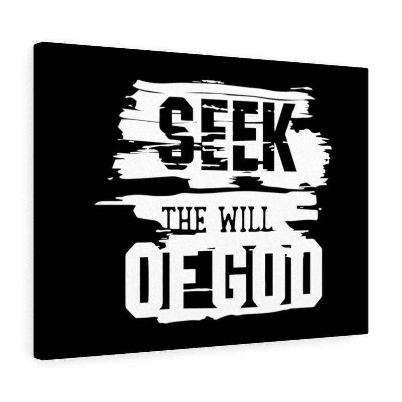 Seek The Will Of God - Wrapped Canvas Print, 46cm H x 61cm W