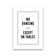 No Dancing Minimal - Typography Print on Paper