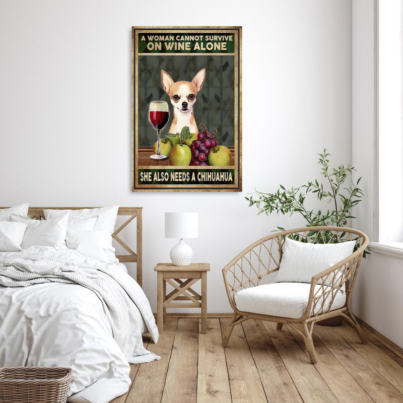 «Kresler She également Needs A Chihuahua», impression sur toile, H 36 po x l 24 po x P 1,25 po