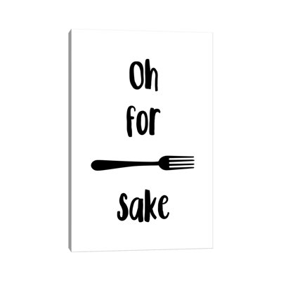 Oh For Fork Sake by Pixy Paper - Wrapped Canvas Print