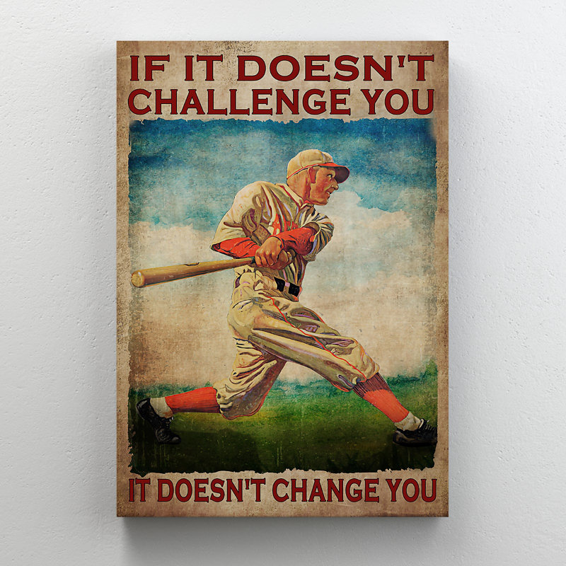 Baseball Player Man - If It Doesn't Challenge You It Doesn't Change You Gallery Wrapped Canvas - Sport Illustration Decor, Mix Living Room Decor