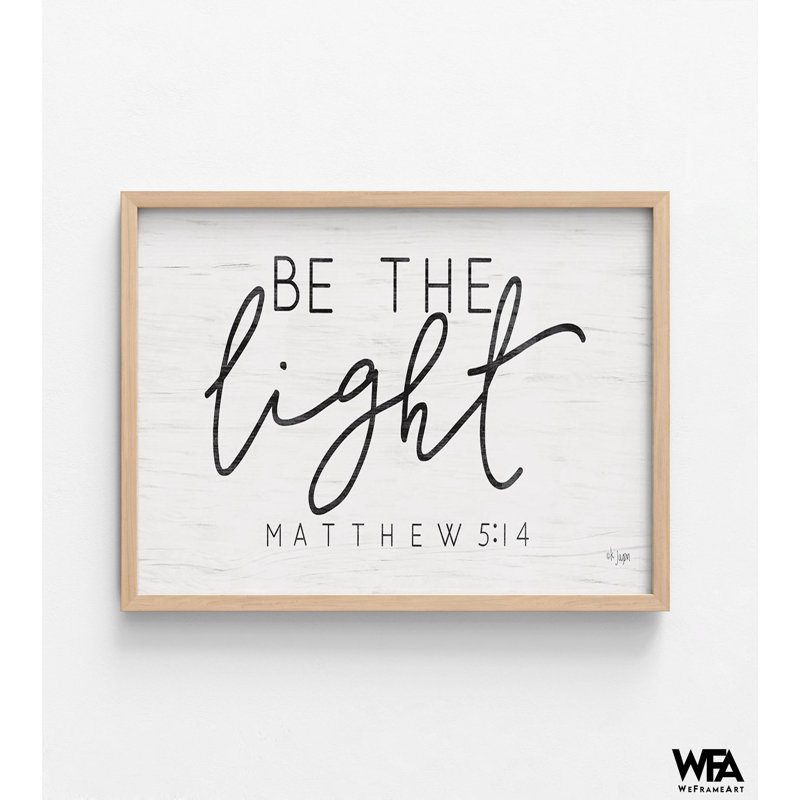 Be The Light, Matthew 5:14 Poster, Matthew Bible Verse Print, Bible Quote Gift Idea, Bible Studies Poster, Positive Gift Idea42x56"