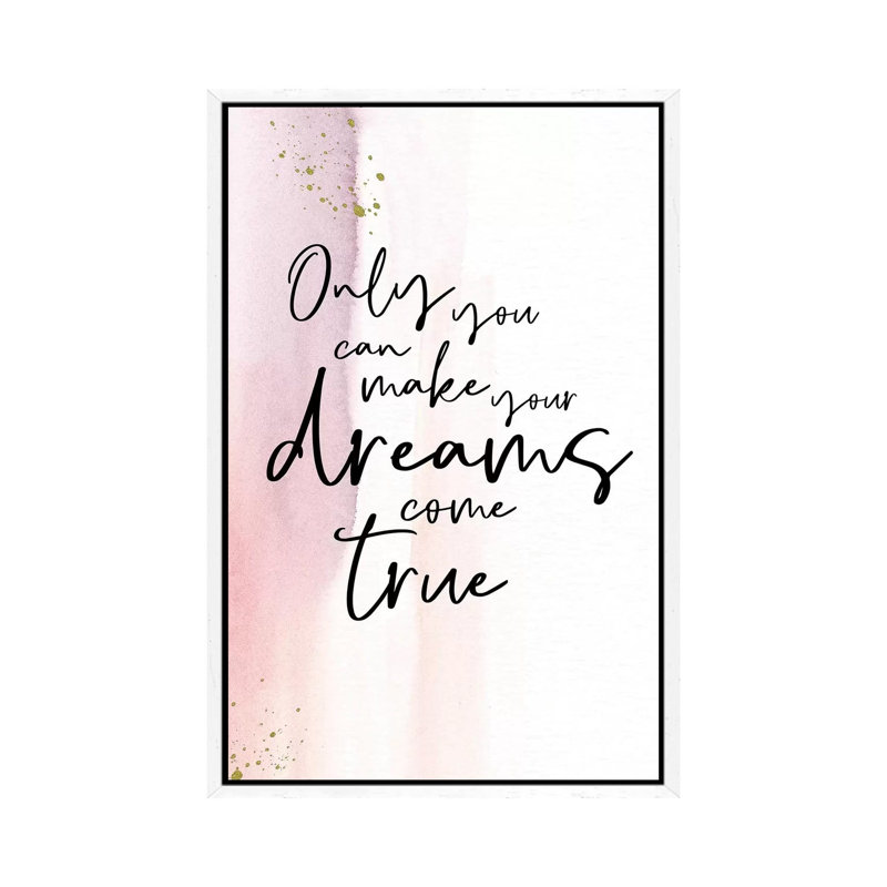 Dreams Come True by Stephanie Ryan - Print on Canvas, 66.04cm H x 45.72cm W x 3.81cm D, White Floater Framed