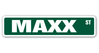 Maxx Street Sign Heavy Duty Plastic 4" X 18"
