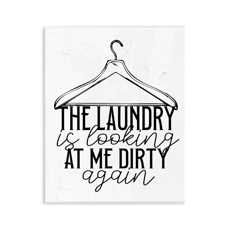 «Laundry Is Look At Me Dirty», plaque murale, design par Kim Allen
