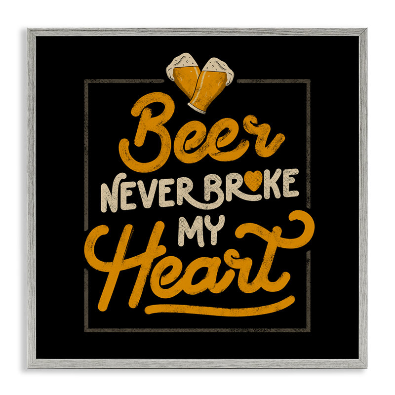 «Beer Never Broke My Heart», dessin par EduEly Designs, H 17 po x l 17 po, Giclée de ferme grise encadrée