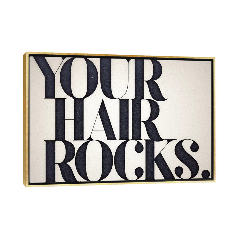 «Your Hair Rocks», art textuel sur toile, H 32 po x l 48 po, Impression encadrée, Doré
