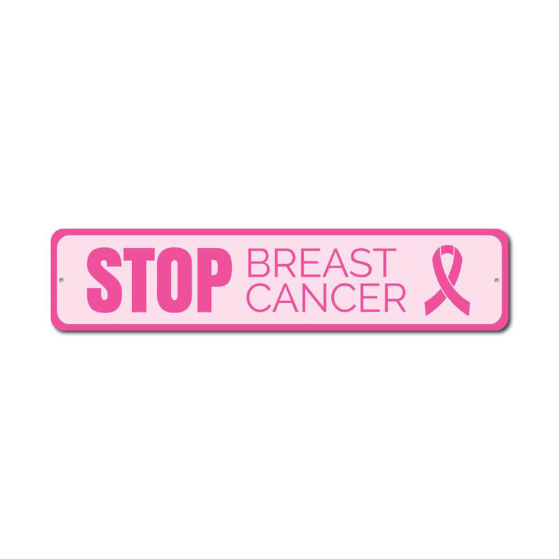 Panneau en aluminium personnalisé «Stop Breast Cancer», H 6 po x l 24 po x P 0,063 po