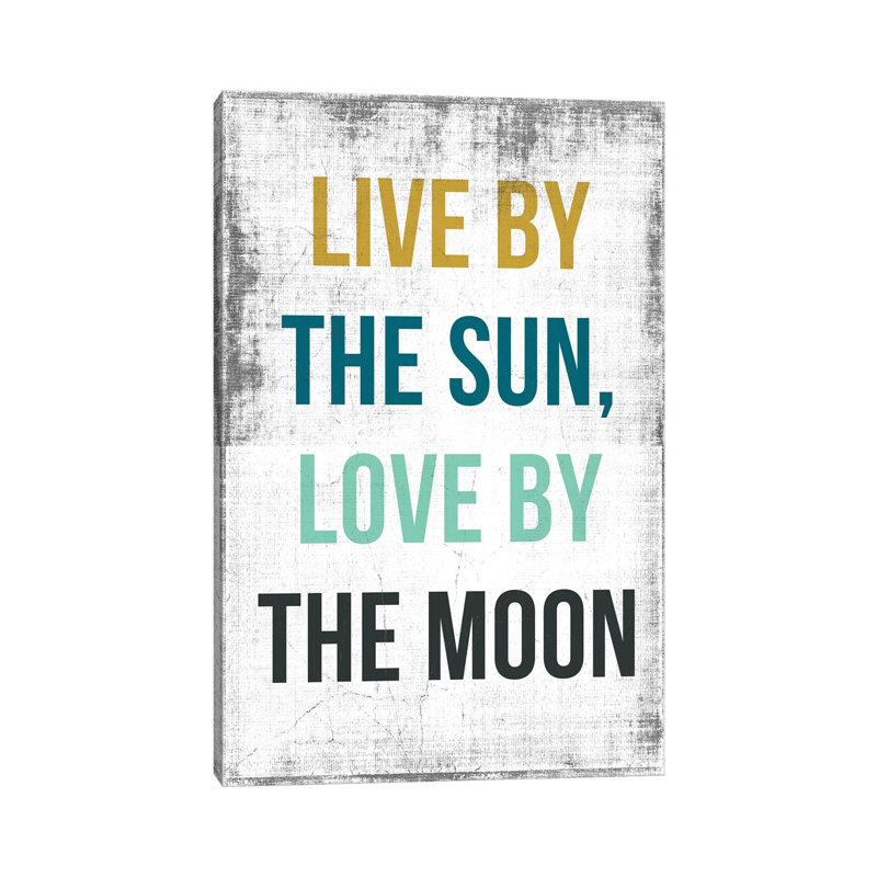 Live By The Sun, Love By The Moon by PI Studio - Wrapped Canvas Print, 20.32 cm H x 30.48 cm W