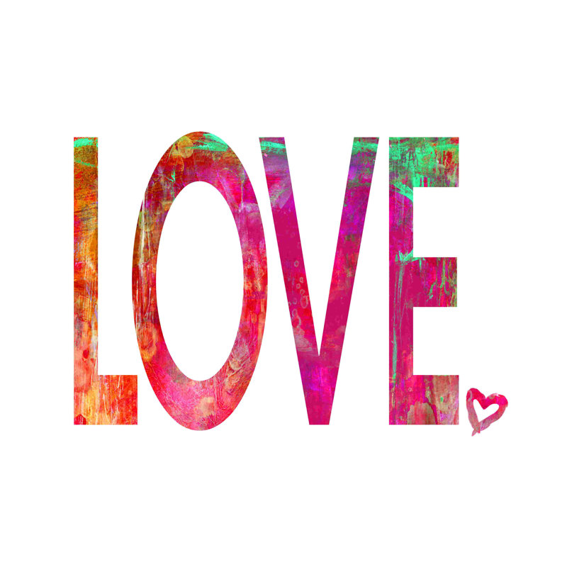 «Colorful Love», art textuel sur toile tendue, H 20 po x l 20 po