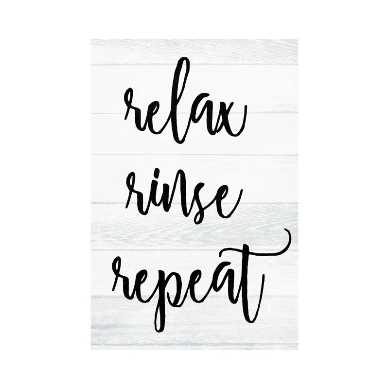 Relax Rinse Repeat White Wash by Milli Villa - Wrapped Canvas Gallery-Wrapped Canvas Giclée, 45.72cm H x 30.48cm W