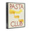 «Pasta Club», estampe numérique encadrée par Daphne Polselli