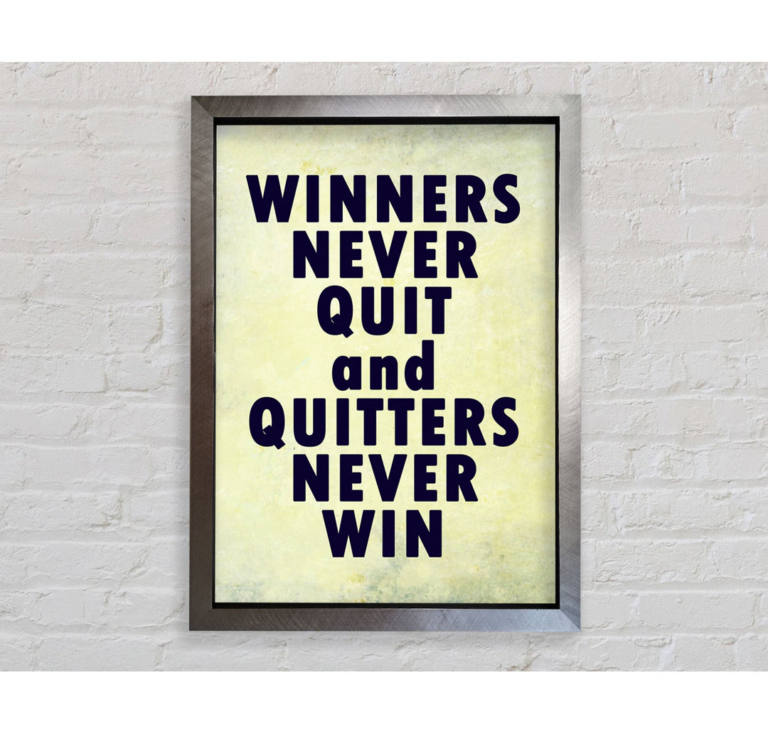 Winners Never Quit - Einzelne Bilderrahmen Kunstdrucke