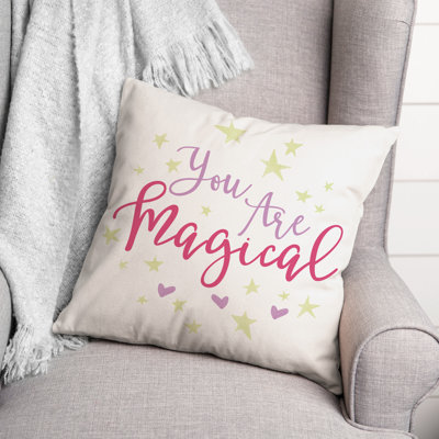  You Are Magical Square Cushion with filling
