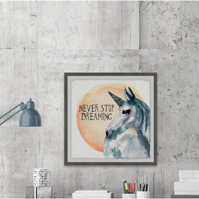 «Never Stop Dreaming», reproduction encadrée