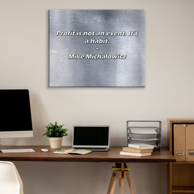 Artsy Quote "Profit is not an event. It’s a habit." By Mike Michalowicz Gallery Wrapped Canvas