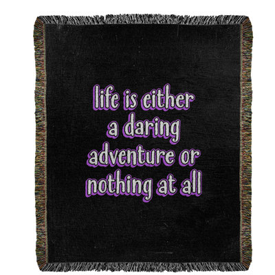 Life Adventure Quote Cotton Throw
