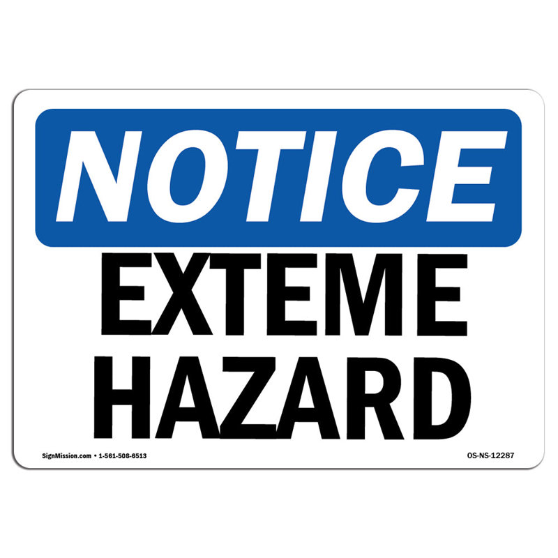 Panneau en aluminium Extreme Hazard 12 x 18