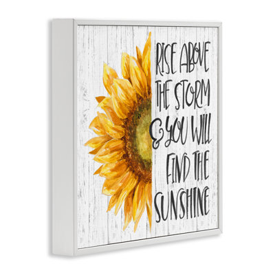 «Above Storm Find Sunshine Expression Rustic Sunflower» par Patricia Pinto - impression d'art graphique