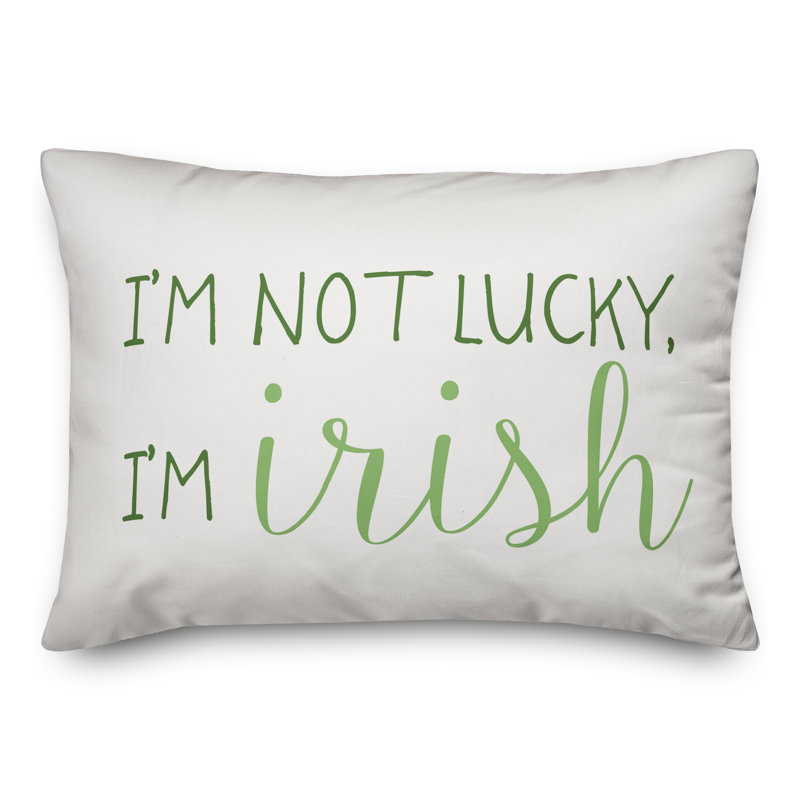 Coussin Patty I'm Not Lucky I'm Irish