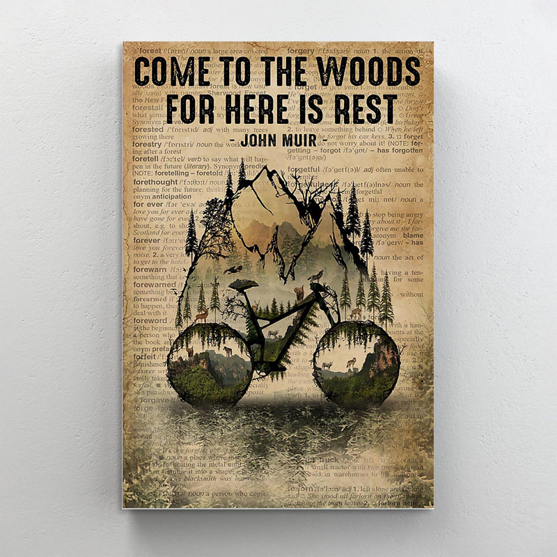 «Come to the Woods for Here Is Rest», John Muir, impression sur toile tendue, H 36 po x l 24 po x P 1,25 po