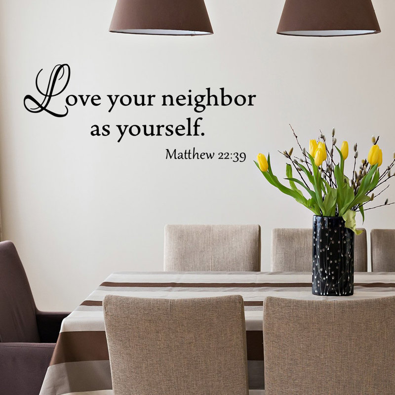 Décalcomanie murale « love your neighbor as vous » Coopersville, H 10 po x l 22 po x P 0,01 po