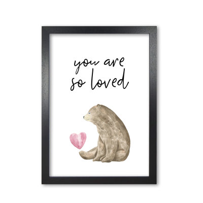 Bear You Are So Loved - Print