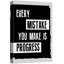 «Every Mistake You Make Is Progress», reproduction sur toile-94536930