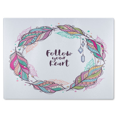 Follow Your Heart Glass Chopping Board