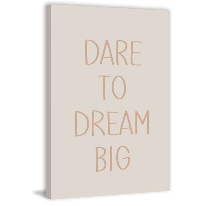 Big Dreams - Wrapped Canvas Painting, 66cm H x 45cm W x 1.91cm D