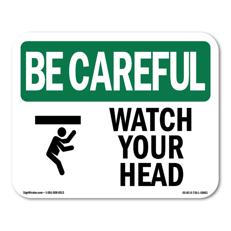 Panneau «Watch Your Head» en plastique 10 po x 7 po