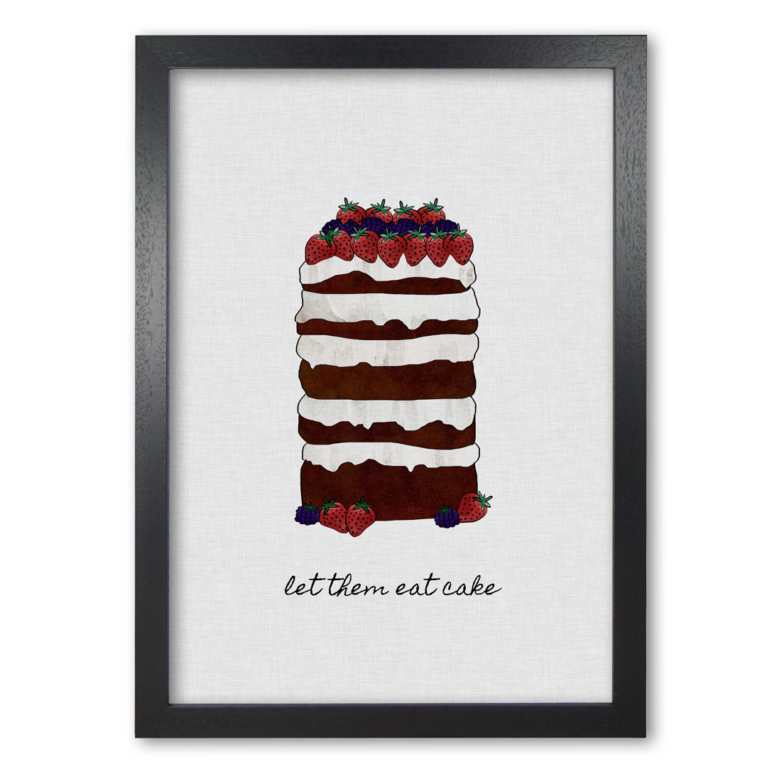 Let Them Eat Cake - Print