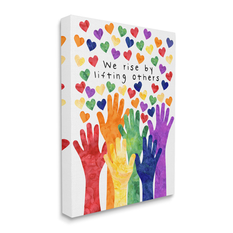«We Rise By Lifting d'autres Rainbow Hand Hearts» par - Impression, Toile tendue, H 20 po x l 16 po x P 1,5 po