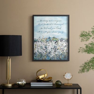 «Be Strong Flower Field», reproduction encadrée - bois massif