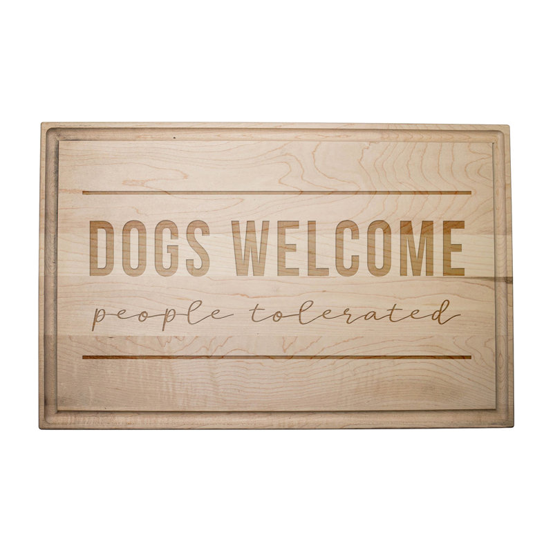 Dogs Welcome Cutting Board