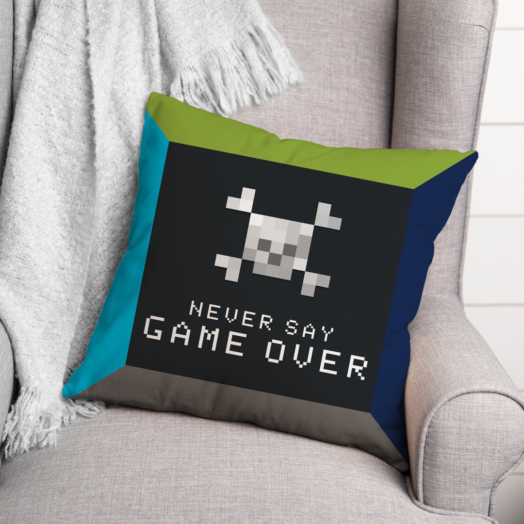 Never Say Game over Throw Pillow Designs Direct Creative Group 