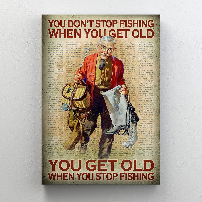 Vieux pêcheur - Vous n'arrêtez pas de pêcher? Toile tendue avec châssis Gallery, décor de sport, brun et rouge