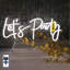 Enseigne néon 10 "Let's Party