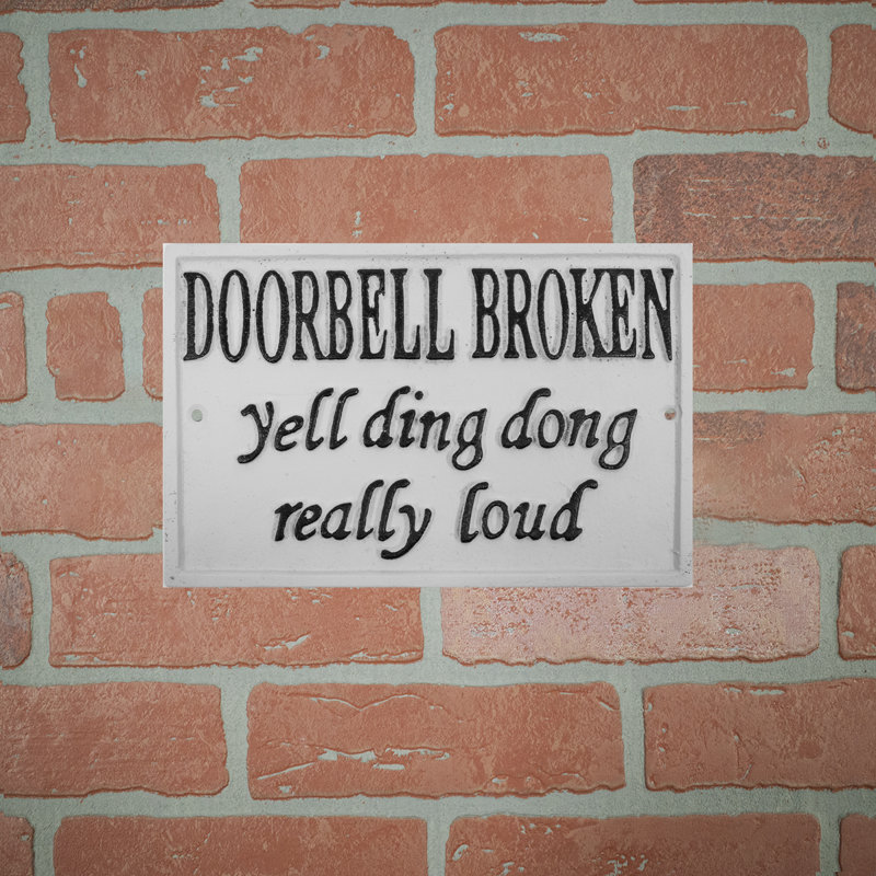 Funny Metal Broken Doorbell Yell Ding Dong Wall Sign Front Porch Door Home Decor
