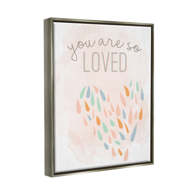 You Are So Loved Fun Heart Shape - impression graphique, H 21 po x l 17 po x P 1,7 po, Toile encadrée flottante grise