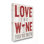 «Love the Wine Your With» par Stephanie Workman Marrott - reproduction d'art textuel
