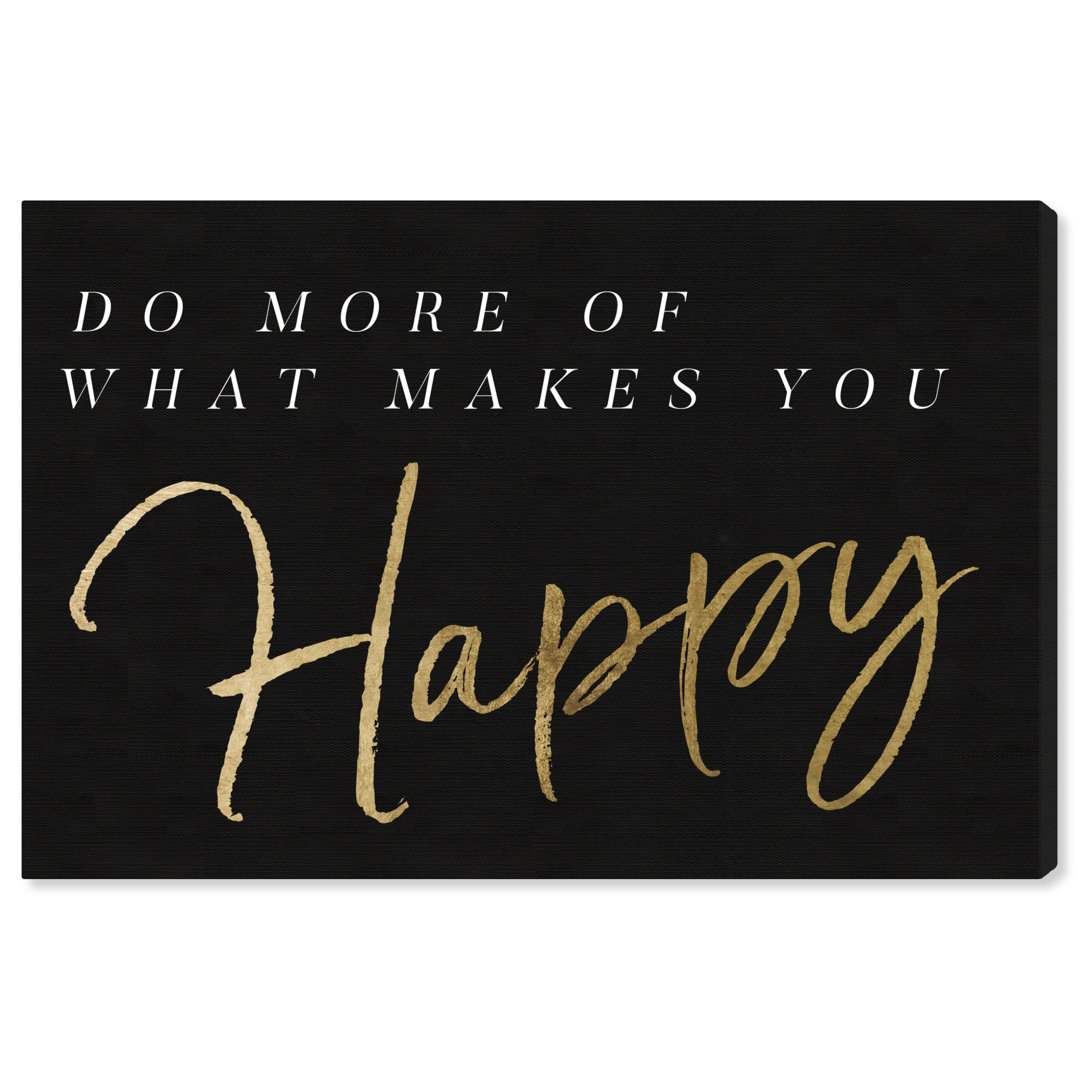 'What Makes You Happy Gold And Grey' Typography on Wrapped Canvas