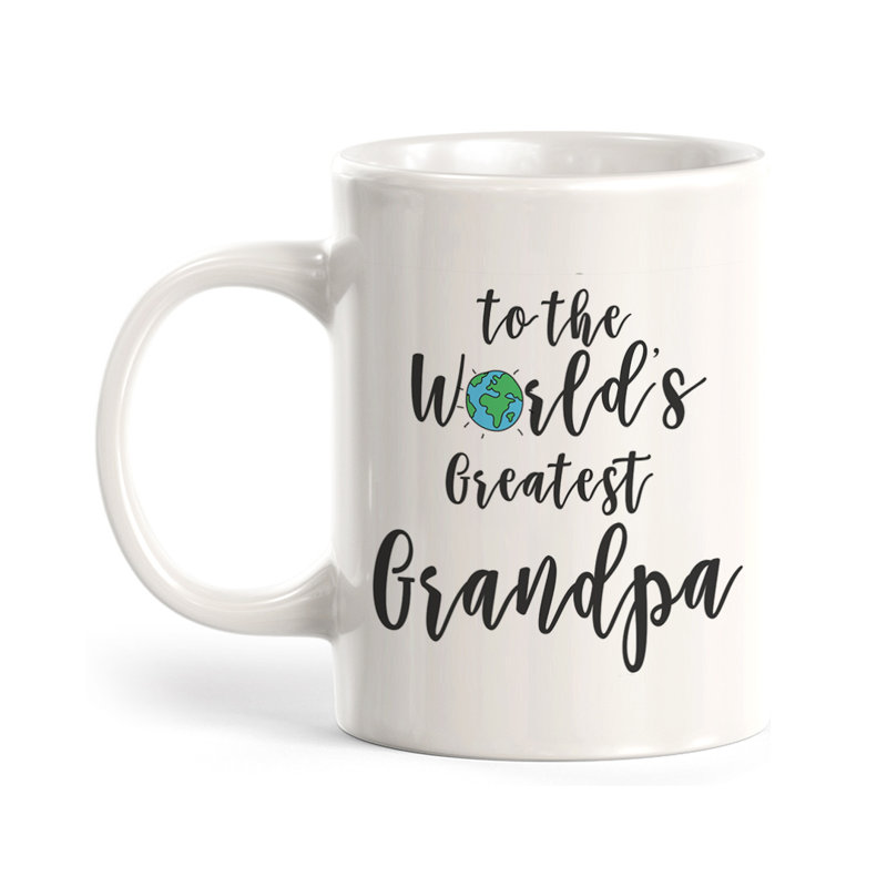 To The World's Greatest Grandpa, 15 oz