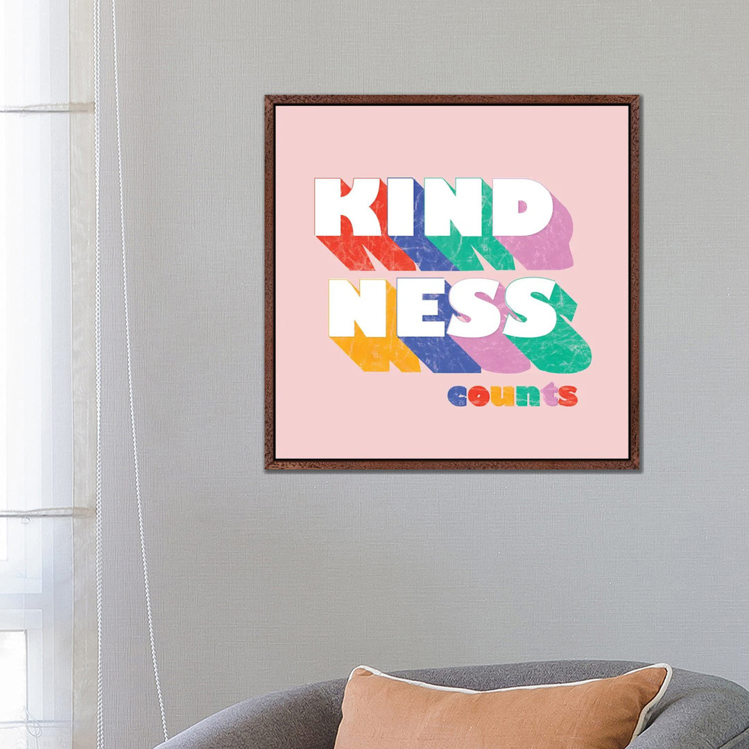 Kindness Counts Typography von Show Me Mars - Gallery-Wrapped Canvas Giclée on Canvas