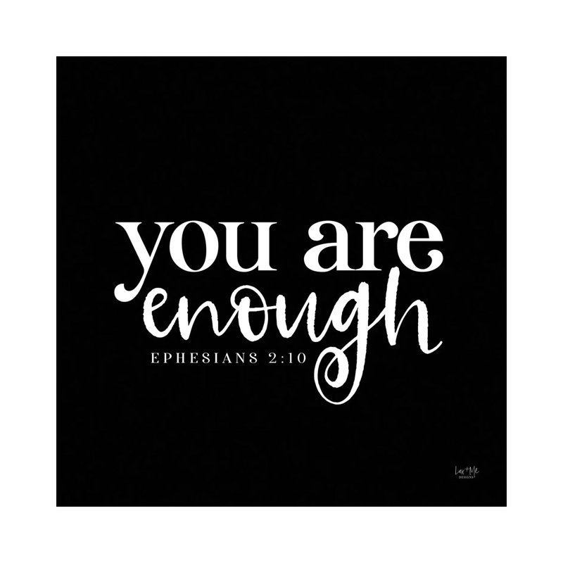 You Are Enough - Impression sur toile tendue, H 12 po x l 12 po x P 0,75 po