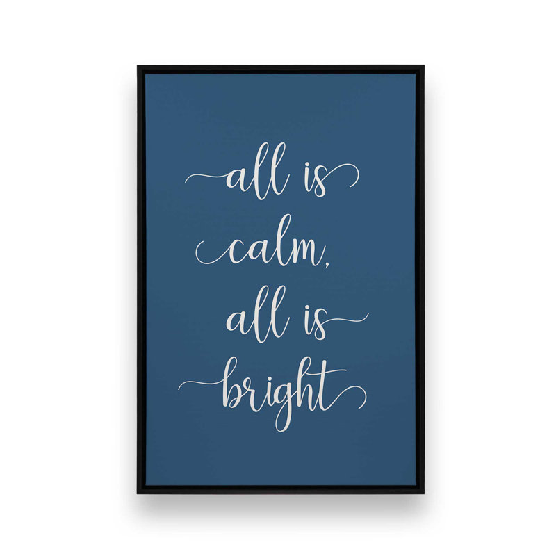 «All is Calm», reproduction d'art sur toile, H 48,75 po x l 32,75 po, Cadre noir satiné