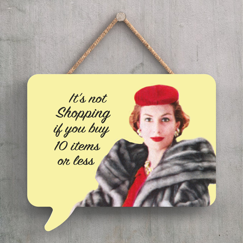 Pinup Its Not Shopping - Print on MDF
