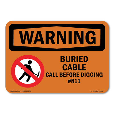 Buried Cable Call Before Digging #811 Plastic Sign 10" X 7"
