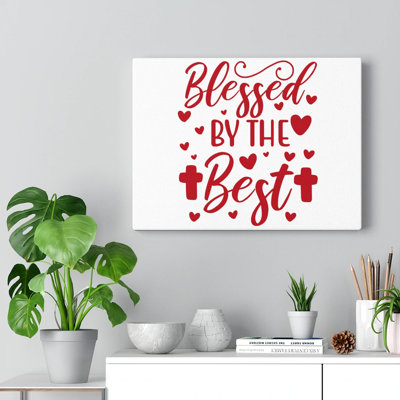 By The Best - Wrapped Canvas Print