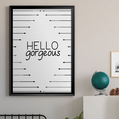 " Hello Gorgeous "